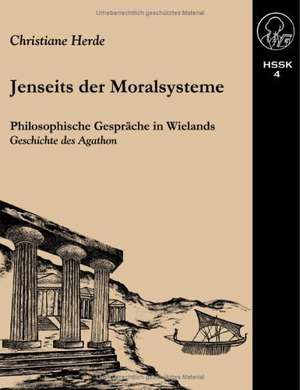 Jenseits der Moralsysteme de Christiane Herde