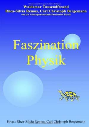 Faszination Physik de Waldemar Tausendfreund