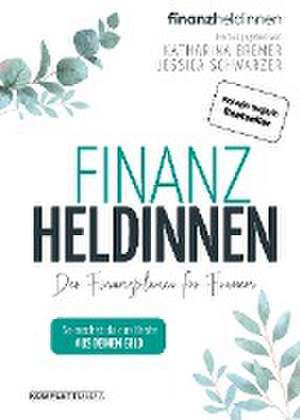 Finanzheldinnen de Katharina Bremer