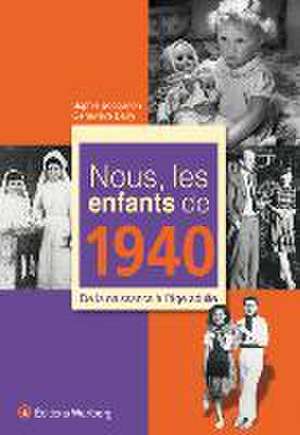 Nous, les enfants de 1940 de Sophie Bocquillon