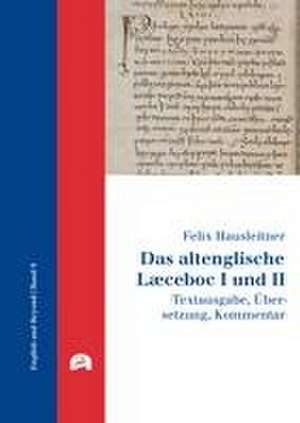 Das altenglische Læceboc I und II de Felix Hausleitner