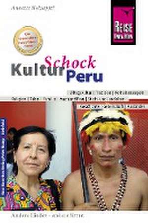 Reise Know-How KulturSchock Peru de Anette Holzapfel