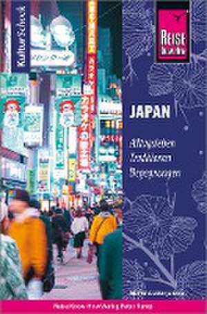 Reise Know-How KulturSchock Japan de Martin Lutterjohann