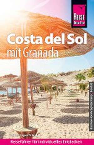 Reise Know-How Reiseführer Costa del Sol de Hans-Jürgen Fründt