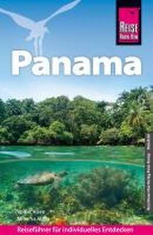 Reise Know-How Reiseführer Panama de Volker Alsen