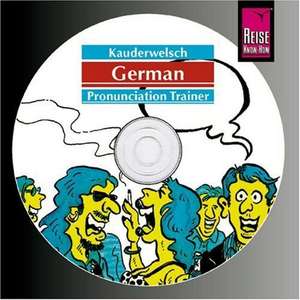 Kauderwelsch. German Pronunciation Trainer. CD