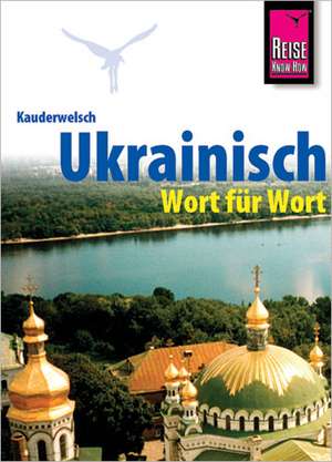 Ukrainisch - Wort für Wort de Natalja Börner