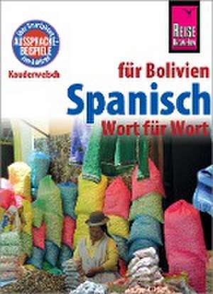 Spanisch für Bolivien - Wort für Wort de García Zacarias