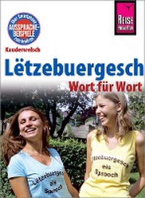 Lëtzebuergesch - Wort für Wort (für Luxemburg) de Joscha Remus