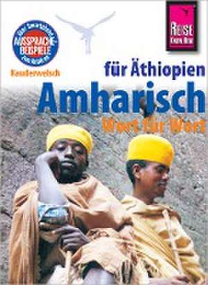 Amharisch - Wort für Wort (für Äthiopien) de Micha Wedekind