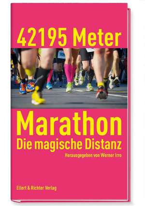 42 195 Meter Marathon de Werner Irro