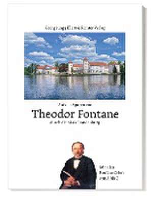 Auf den Spuren von Theodor Fontane durch die Mark Brandenburg de Georg Jung