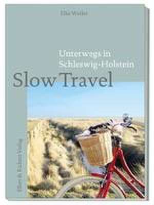 Slow Travel de Elke Weiler