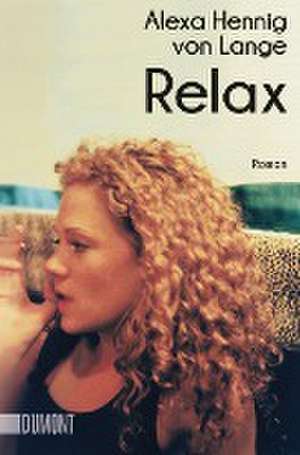 Relax de Alexa Hennig von Lange