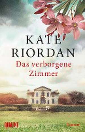 Das verborgene Zimmer de Kate Riordan