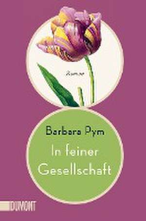 In feiner Gesellschaft de Barbara Pym