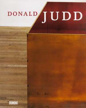 Donald Judd de Nicholas Serota