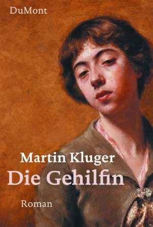 Die Gehilfin de Martin Kluger