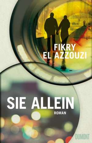 Sie allein de Fikry El Azzouzi