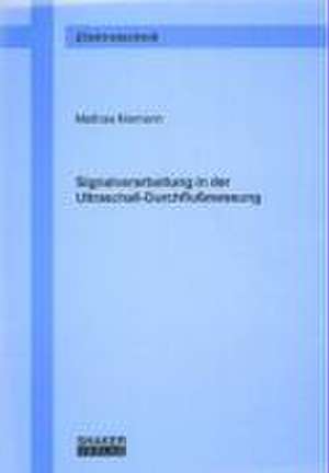 Signalverarbeitung in der Ultraschall-Durchflussmessung de Mathias Niemann