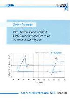 Circuit-Simulation Models of High-Power Devices Based on Semiconductor Physics de Stefan Schröder