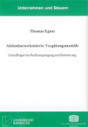 Aktienkursorientierte Vergütungsmodelle de Thomas Egner