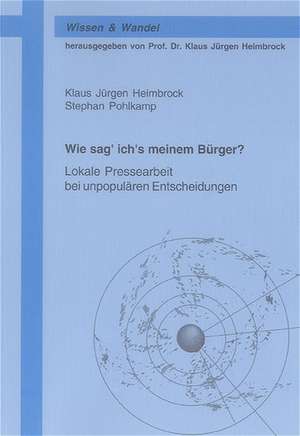 Wie sag' ich's meinem Bürger? de Klaus J Heimbrock