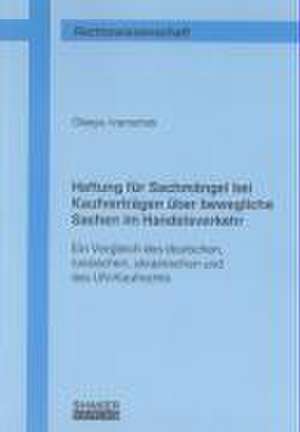 Haftung für Sachmängel bei Kaufverträgen über bewegliche Sachen im Handelsverkehr de Olesya Ivanochok