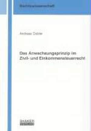 Das Anwachsungsprinzip im Zivil- und Einkommensteuerrecht de Andreas Dobler