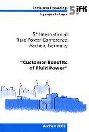 5th International Fluid Power Conference (5th IFK) (Volume 2)