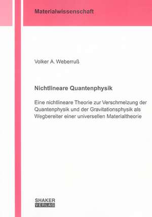 Nichtlineare Quantenphysik de Volker A. Weberruß