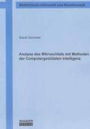 Analyse des Mikroschlafs mit Methoden der Computergestützten Intelligenz de David Sommer