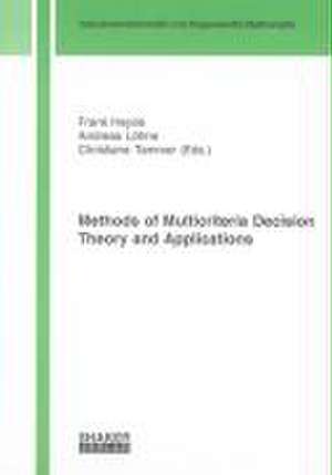 Methods of Multicriteria Decision Theory and Applications de Frank Heyde