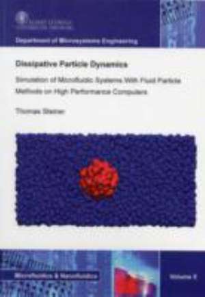 Dissipative Particle Dynamics de Thomas Steiner