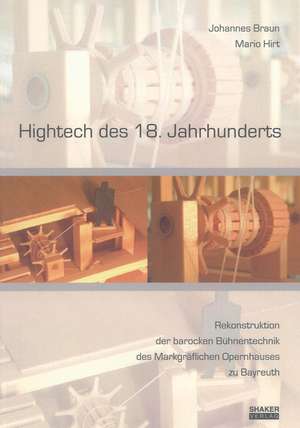 Hightech des 18. Jahrhunderts de Johannes Braun