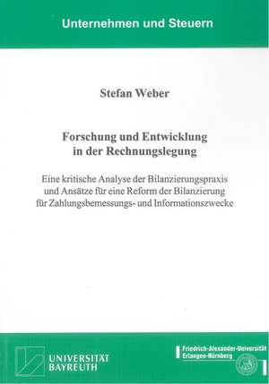 Forschung und Entwicklung in der Rechnungslegung de Stefan Weber