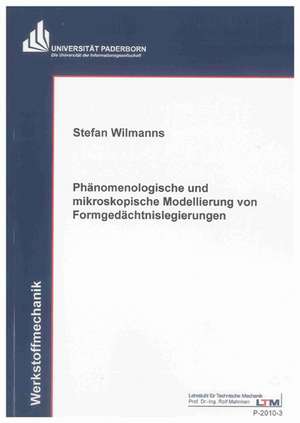 Phänomenologische und mikroskopische Modellierung von Formgedächtnislegierungen de Stefan Wilmanns