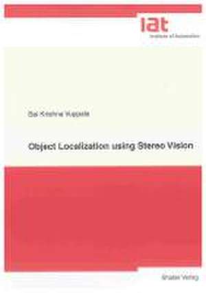 Object Localization using Stereo Vision de Sai Krishna Vuppala