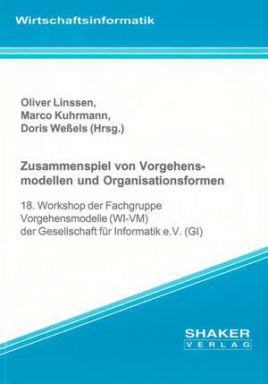 Zusammenspiel von Vorgehensmodellen und Organisationsformen de Oliver Linssen