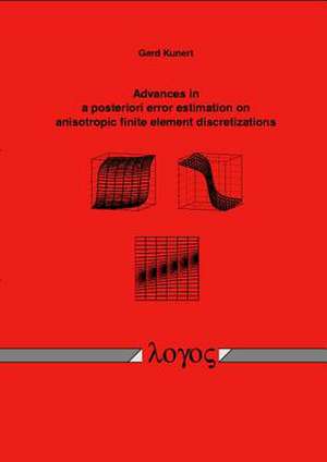 Advances in a Posteriori Error Estimation on Anisotropic Finite Element Discretizations