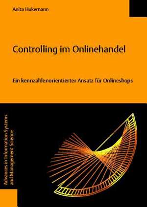 Controlling Im Onlinehandel - Ein Kennzahlenorientierter Ansatz Fur Onlineshops