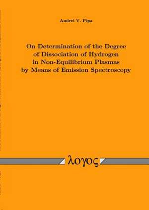 On Determination of the Degree of Dissociation of Hydrogen in Non-Equilibrium Plasmas by Means of Emission Spectroscopy