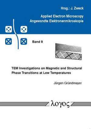 Tem Investigations on Magnetic and Structural Phase Transitions at Low Temperatures