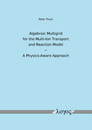 Algebraic Multigrid for the Multi-Ion Transport and Reaction Model - A Physics-Aware Approach