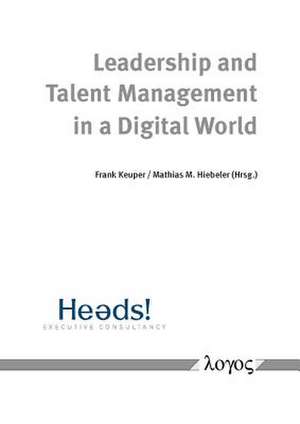 Leadership and Talent Management in a Digital World