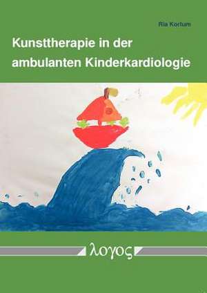 Kunsttherapie in Der Ambulanten Kinderkardiologie