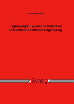 Light-Weight Experience Collection in Distributed Software Engineering