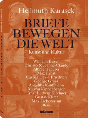 Briefe bewegen die Welt 05 de Hellmuth Karasek