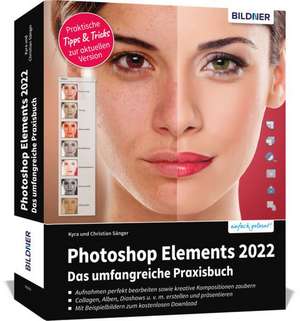 Sänger, K: Photoshop Elements 2022 - Das umfangreiche Praxis