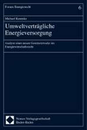 Umweltverträgliche Energieversorgung de Michael Kuxenko